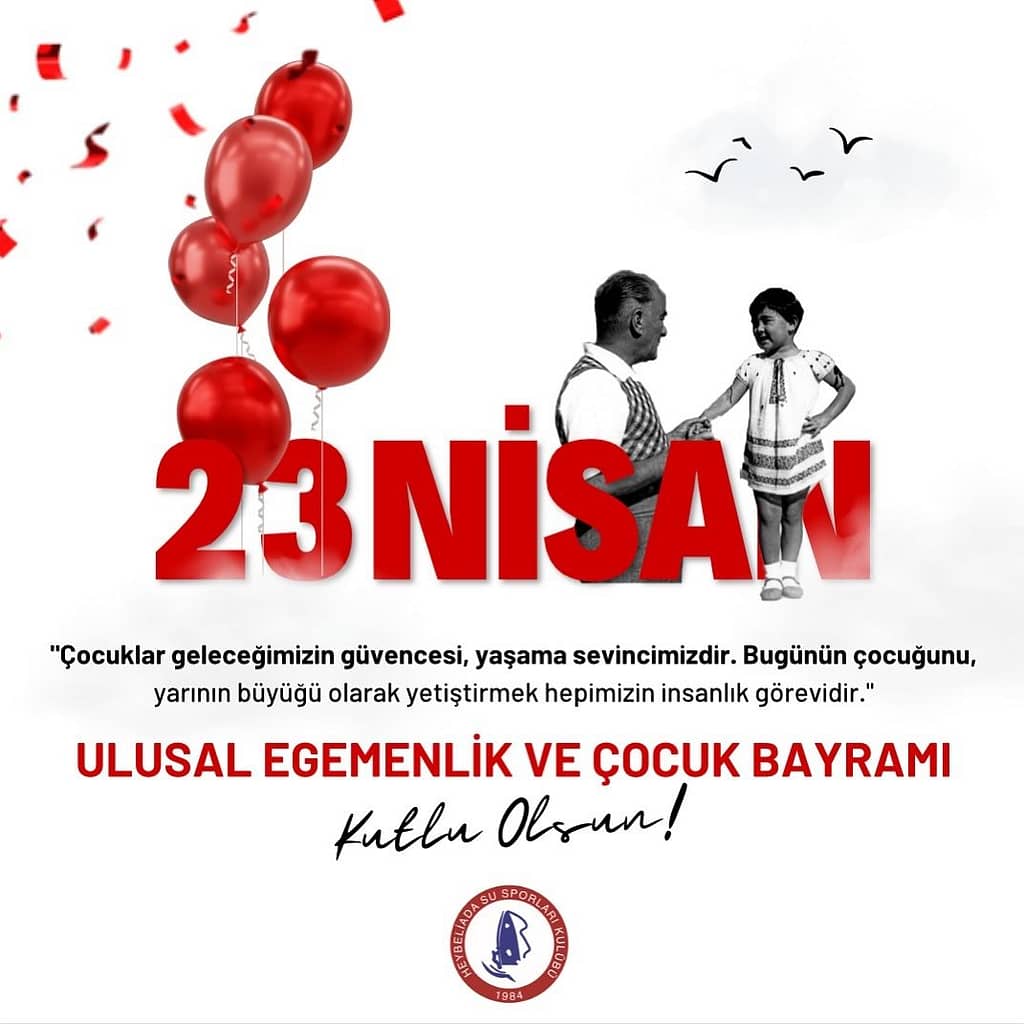 23 Nisan Ulusal Egemenlik ve Çocuk Bayramı kutlu olsun…
